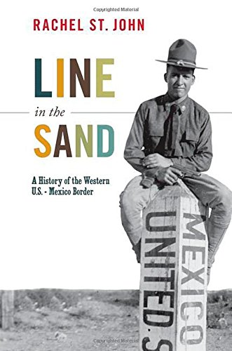 Book Cover Line in the Sand: A History of the Western U.S.-Mexico Border (America in the World)