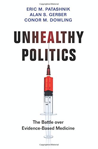 Book Cover Unhealthy Politics: The Battle over Evidence-Based Medicine
