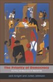 The Priority of Democracy: Political Consequences of Pragmatism
