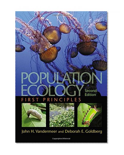 Population Ecology: First Principles, Second Edition