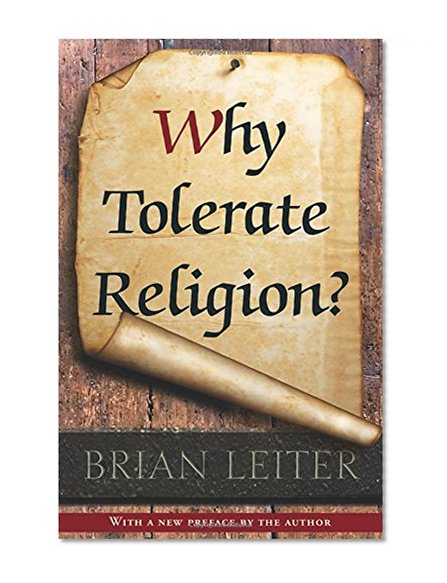 Why Tolerate Religion?