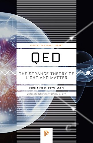 Book Cover QED: The Strange Theory of Light and Matter (Princeton Science Library, 33)