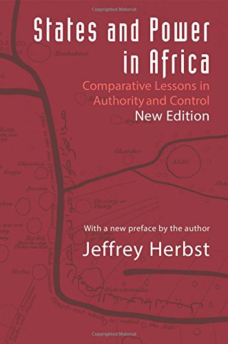 Book Cover States and Power in Africa: Comparative Lessons in Authority and Control - Second Edition (Princeton Studies in International History and Politics)