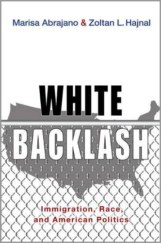 Book Cover White Backlash: Immigration, Race, and American Politics