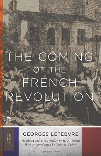 Book Cover The Coming of the French Revolution (Princeton Classics, 72)