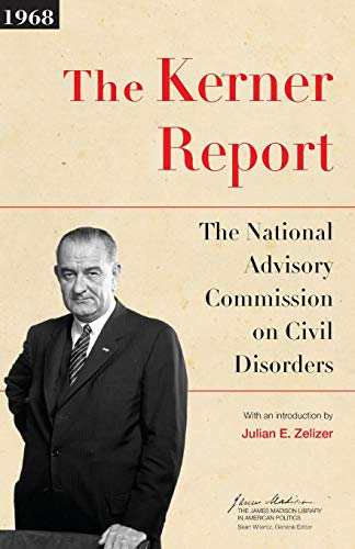Book Cover The Kerner Report (The James Madison Library in American Politics)