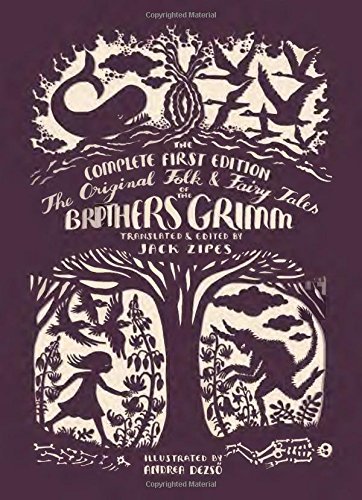 Book Cover The Original Folk and Fairy Tales of the Brothers Grimm: The Complete First Edition