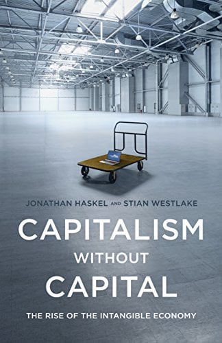 Book Cover Capitalism without Capital: The Rise of the Intangible Economy