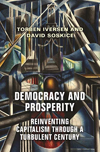 Book Cover Democracy and Prosperity: Reinventing Capitalism through a Turbulent Century