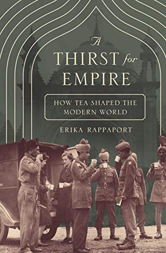 Book Cover A Thirst for Empire: How Tea Shaped the Modern World