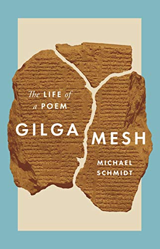 Book Cover Gilgamesh: The Life of a Poem