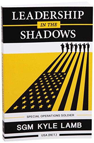Book Cover Leadership in the Shadows: Special Operations Soldier