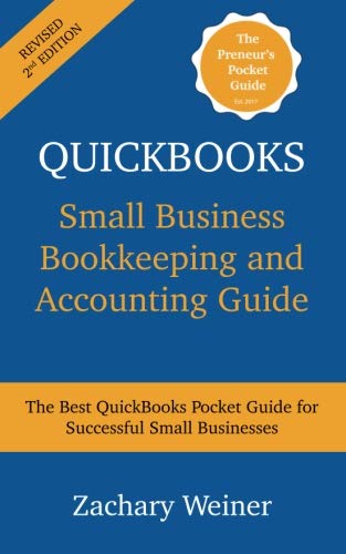 Book Cover QuickBooks Small Business Bookkeeping and Accounting Guide, Second Edition: The Best QuickBooks Pocket Guide for Successful Small Businesses