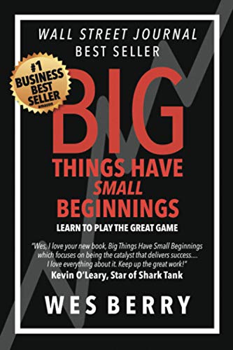 Book Cover Big Things Have Small Beginnings: Learn to Play the Great Game (Successful Business Leadership)