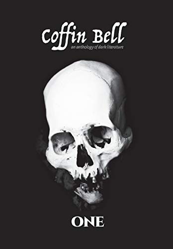 Book Cover Coffin Bell ONE: an anthology of dark literature