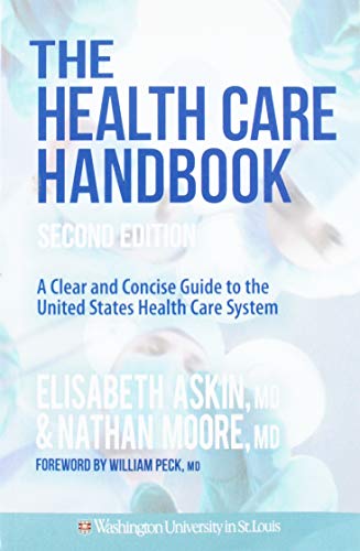 Book Cover The Health Care Handbook: A Clear & Concise Guide to the United States Health Care System