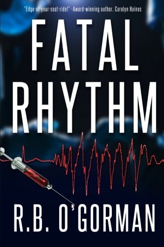 Book Cover Fatal Rhythm: A Medical Thriller and Christian Mystery (Texas Medical Center Mystery) (Volume 1)