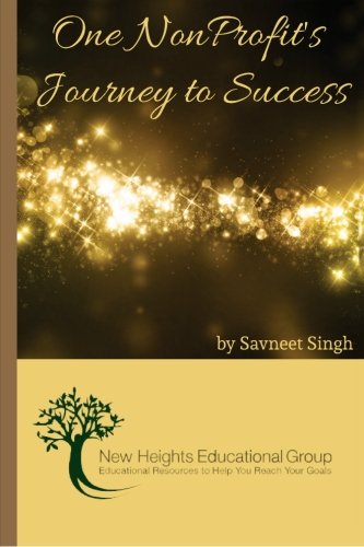 Book Cover One Nonprofit's Journey to Success: New Heights Educational Group