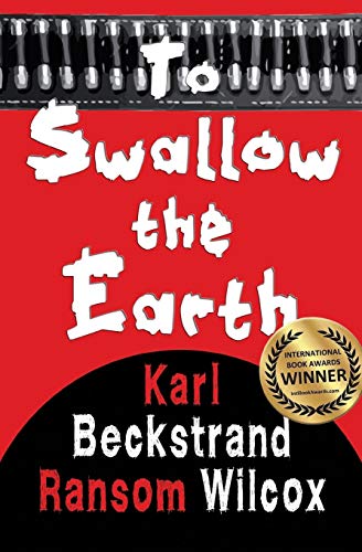 Book Cover To Swallow the Earth: A Western Thriller