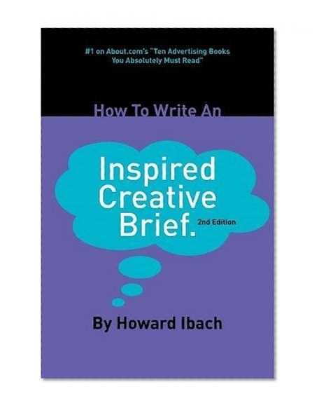 Book Cover How To Write An Inspired Creative Brief: 2nd edition