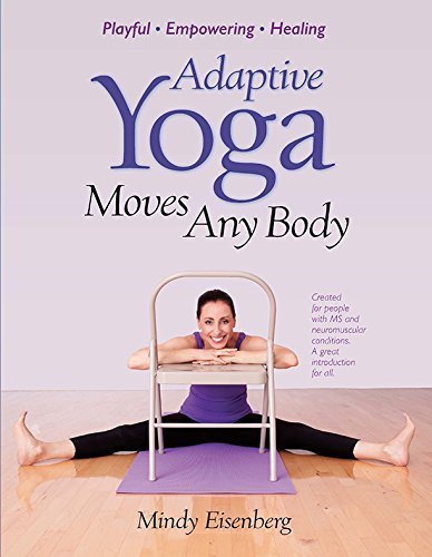 Book Cover Adaptive Yoga Moves Any Body (Created for individuals with MS and neuromuscular conditions)