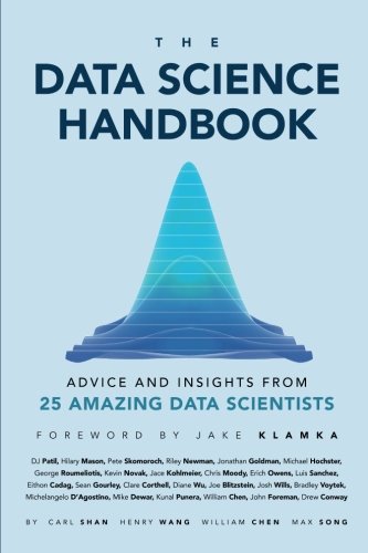 Book Cover The Data Science Handbook: Advice and Insights from 25 Amazing Data Scientists