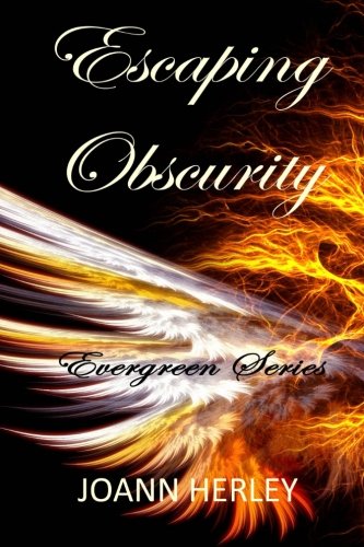 Book Cover Escaping Obscurity (Evergreen Series) (Volume 2)
