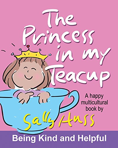 Book Cover The Princess in My Teacup (a Happy Multicultural Book)