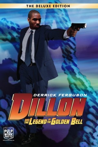 Book Cover Dillon and the Legend of the Golden Bell (Deluxe Edition) (Volume 2)