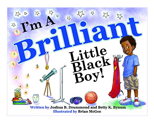 Book Cover I'm a Brilliant Little Black Boy! (The BBoy Collection / The I'm a Boy Collection)