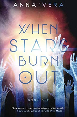 Book Cover When Stars Burn Out: Book One (Europa)