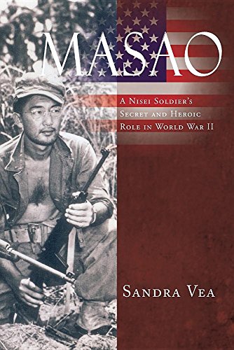 Book Cover Masao: A Nisei Soldier's Secret and Heroic Role in World War II