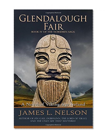 Book Cover Glendalough Fair: A Novel of Viking Age Ireland (The Norsemen Saga) (Volume 4)