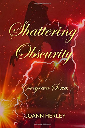 Book Cover Shattering Obscurity (Evergreen Series) (Volume 4)
