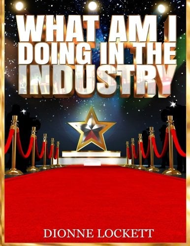 Book Cover What Am I Doing In The Industry