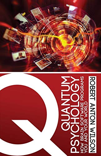 Book Cover Quantum Psychology: How Brain Software Programs You and Your World