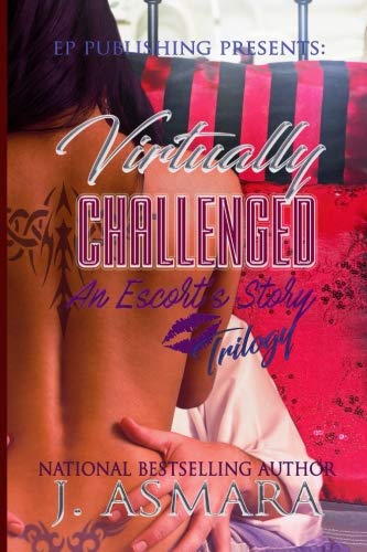 Book Cover Virtually Challenged: Trilogy: An Escort's Story