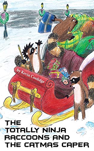 Book Cover The Totally Ninja Raccoons and The Catmas Caper