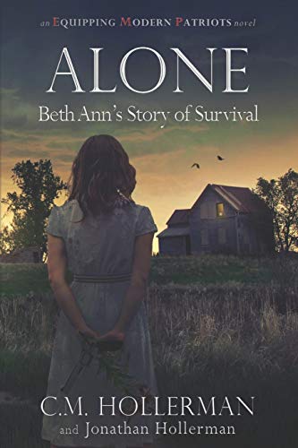 Book Cover Alone: Beth Ann's Story of Survival (Equipping Modern Patriots)