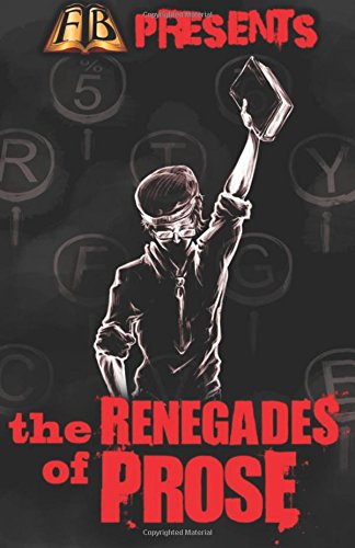 Book Cover FTB Presents: The Renegades of Prose