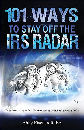 Book Cover 101 Ways to Stay Off the IRS Radar