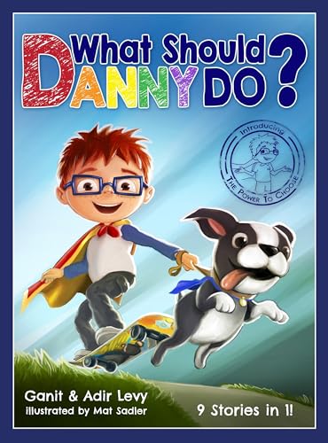 Book Cover What Should Danny Do? (The Power to Choose Series)