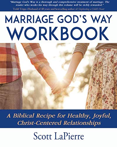 Book Cover Marriage God's Way Workbook: A Biblical Recipe for Healthy, Joyful, Christ-Centered Relationships