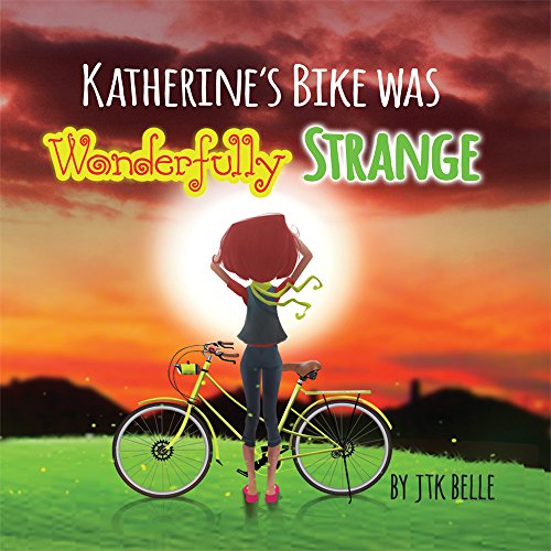 Book Cover Katherine's Bike Was Wonderfully Strange