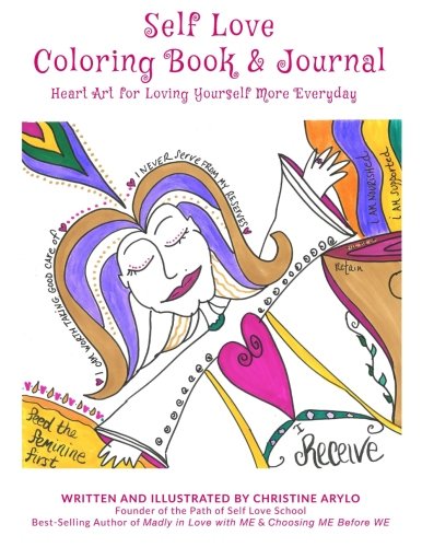 Book Cover Self Love Coloring Book and Journal: Heart Art for Loving Yourself More Everyday