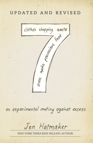 Book Cover 7: An Experimental Mutiny Against Excess (The 7 Experiment) (Volume 1)