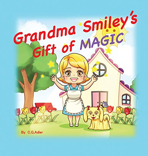 Book Cover Grandma Smiley's Gift of Magic: Book One of the My Magic Muffin Series (1)