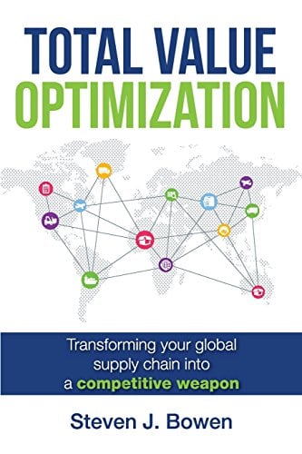 Book Cover Total Value Optimization: Transforming Your Global Supply Chain Into a Competitive Weapon