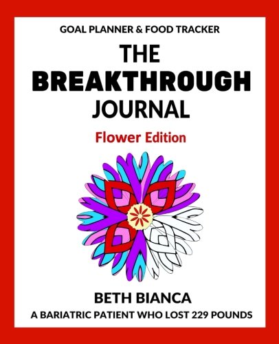 Book Cover The Breakthrough Journal: Flower Edition (Volume 2)