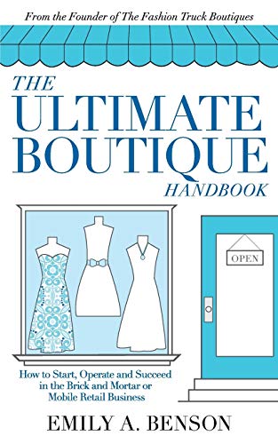 Book Cover The Ultimate Boutique Handbook: How to Start a Retail Business
